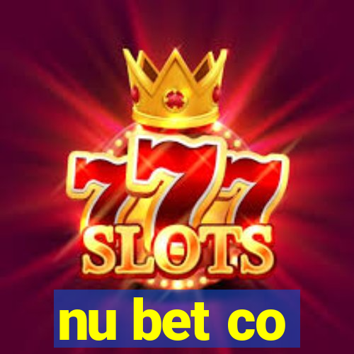 nu bet co